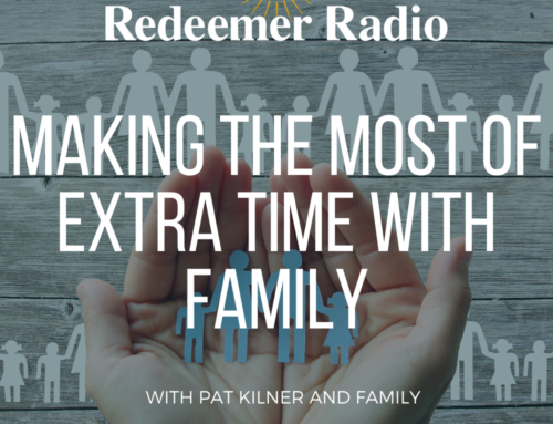 Making the Most of Extra Time with Family